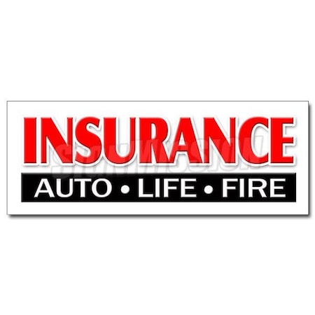 Signmission INSURANCE AUTO LIFE FIRE DECAL sticker home auto vehicle house fire, D-48 Insurance Auto Life Fire D-48 Insurance Auto Life Fire